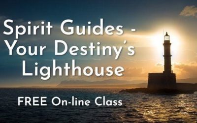 Spirit Guides – Your Destiny’s Lighthouse